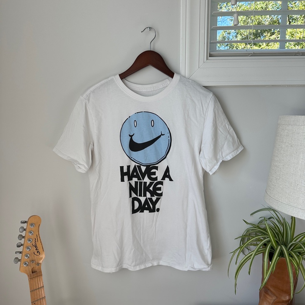 Have a Nike Day T-Shirt